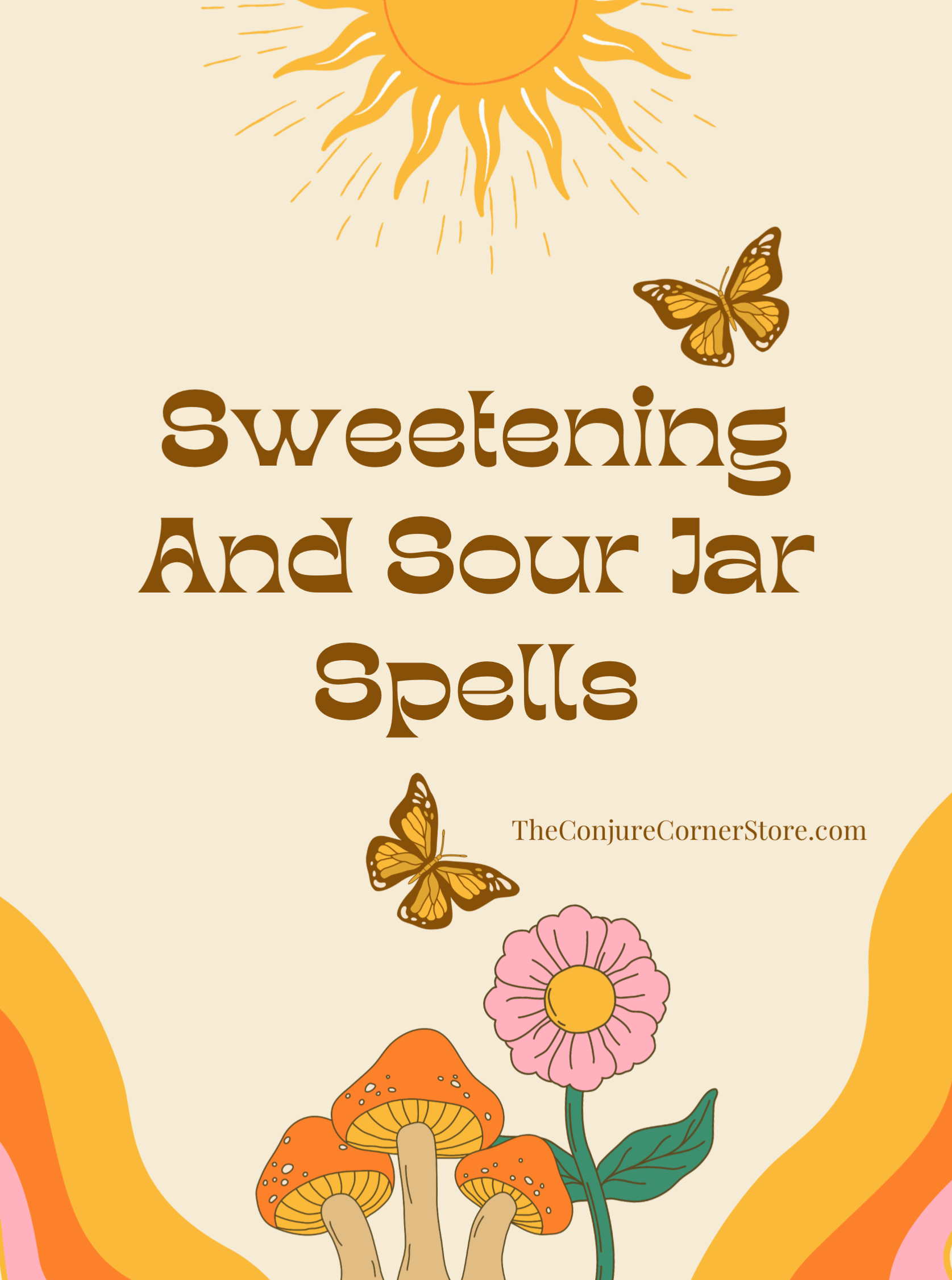 Sweetening And Sour Jar Spells