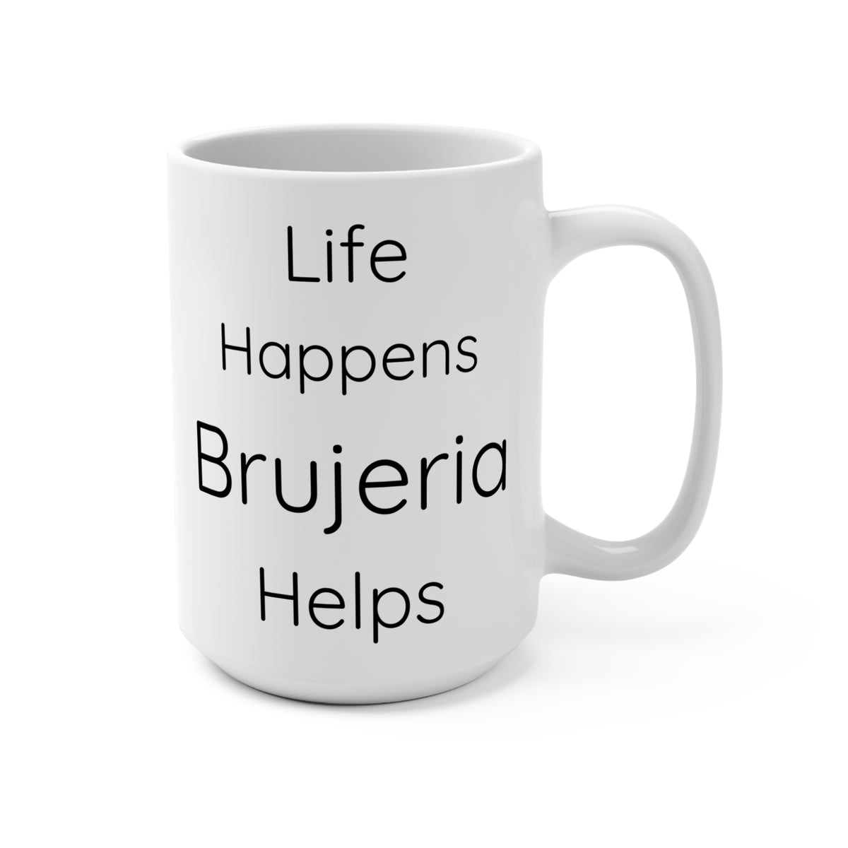 Life Happens Brujeria Helps Mug 15oz