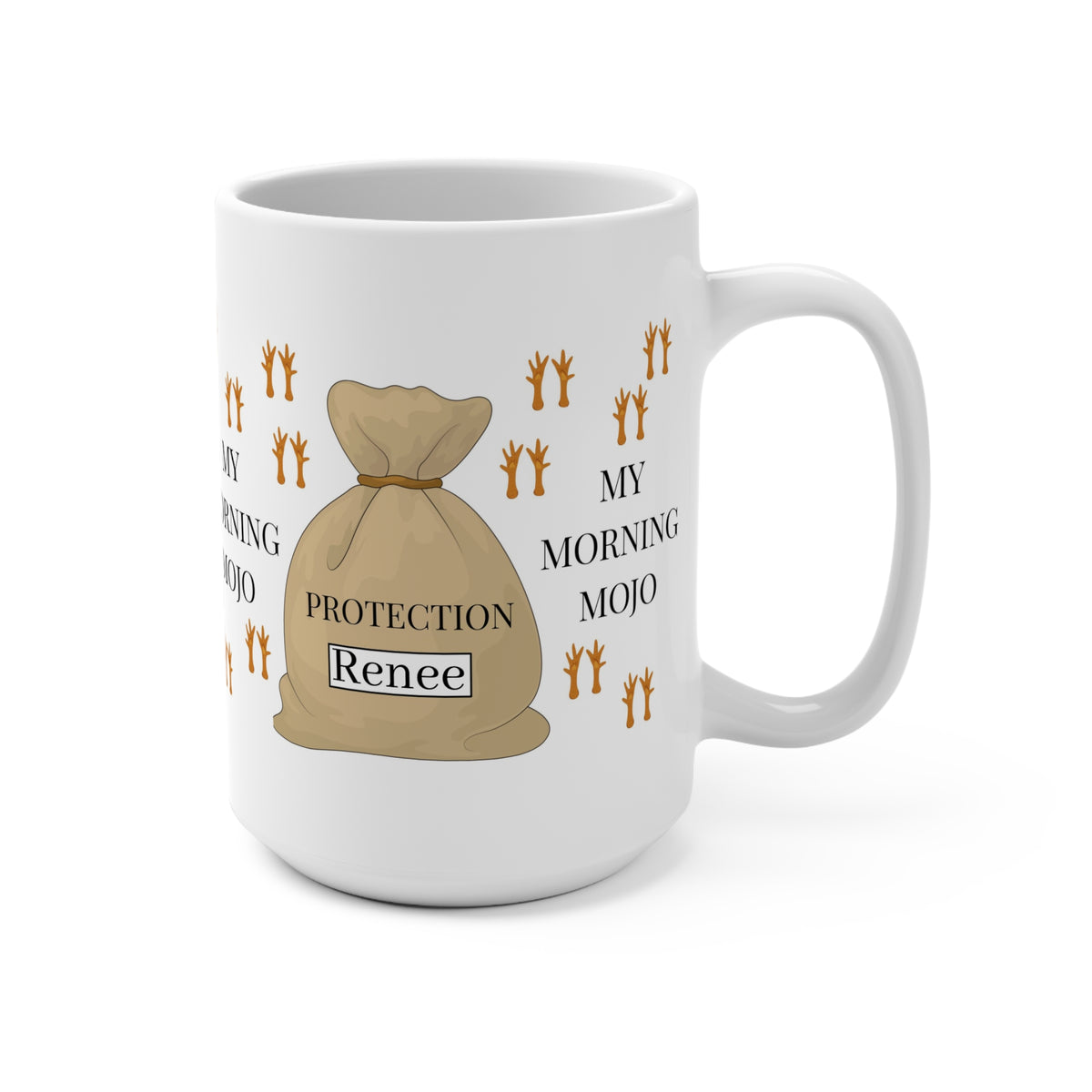 Motivational Hoodoo Coffee Mug - My Morning Mojo, Protection Mojo Bag , Inspirational, Uplifting Tea Cup