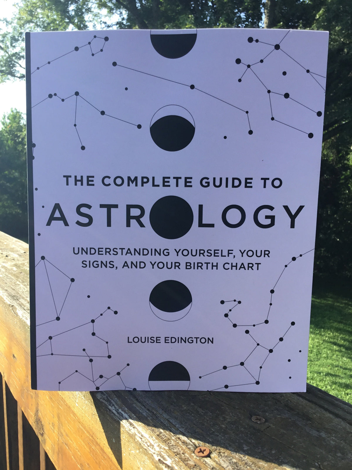 The Complete Guide To Astrology, Astrology, Understanding Yourself, Your Signs, And Your BirthChart